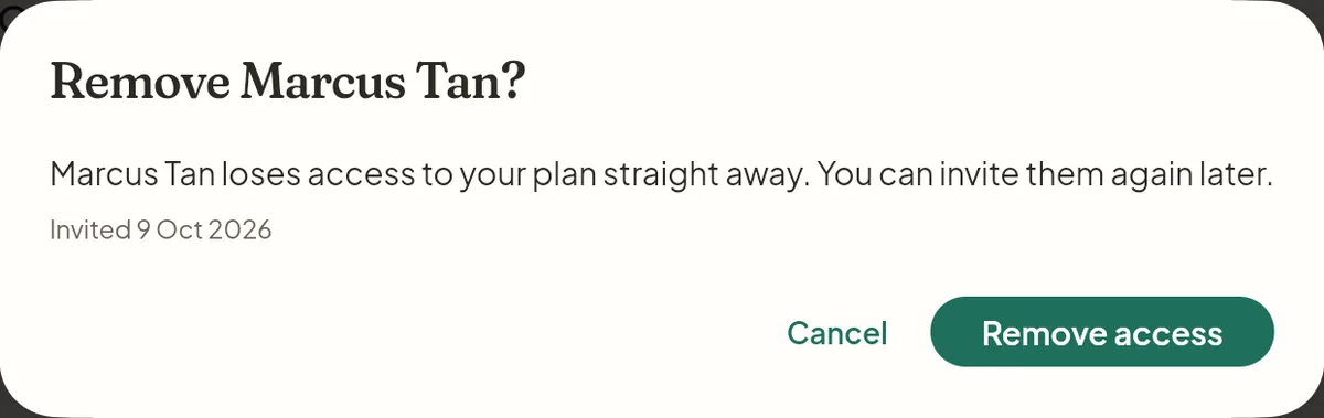 The client's confirm dialog: Remove Marcus Tan? Marcus Tan loses access to your plan straight away. You can invite them again later. Cancel and Remove access buttons