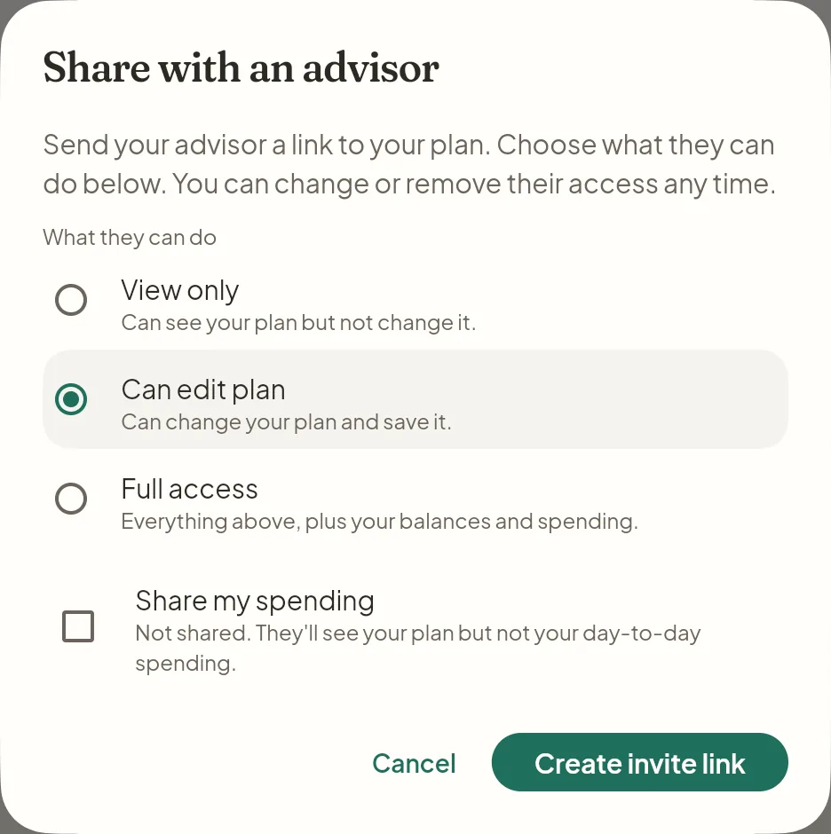 The client's Share with an advisor dialog: View only, Can edit plan (selected) and Full access, a Share my spending checkbox, and a Create invite link button